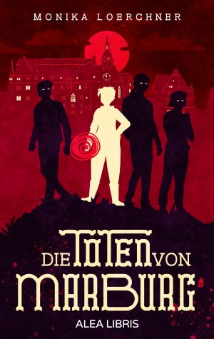 Die Toten von Marburg AleaLibris ML EBOOK