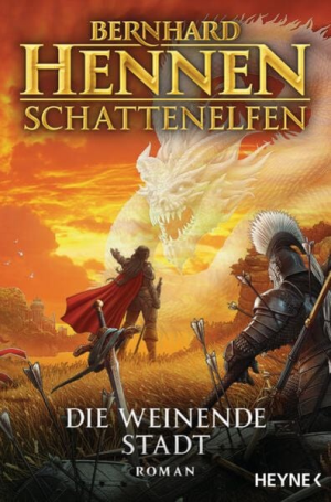 schattenelfen die weinende stadt taschenbuch bernhard hennen